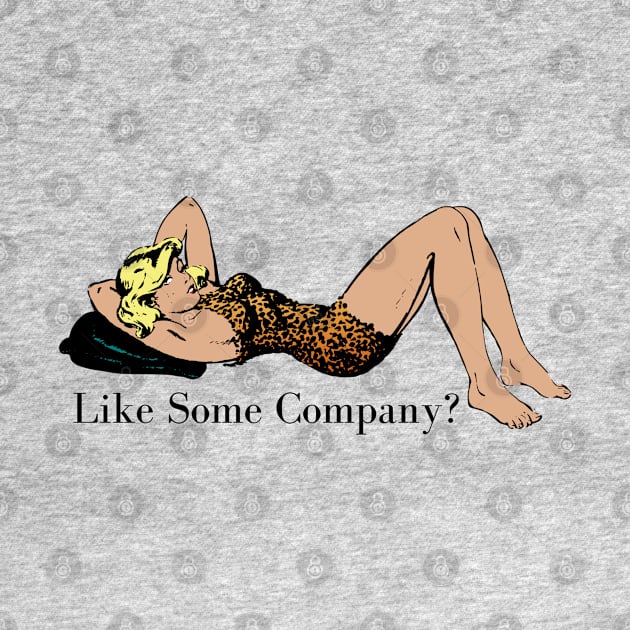 Like  Some Company by CasualTeesOfFashion